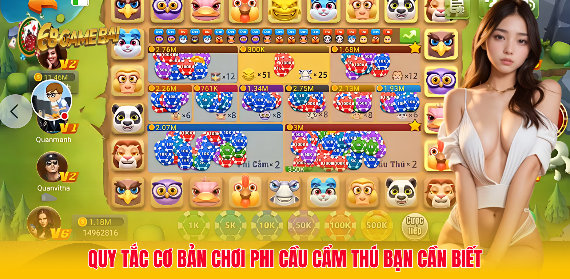 Tựa game có 4 mức cược từ 1k đến 500k phù hợp với tài chính của mọi người chơi